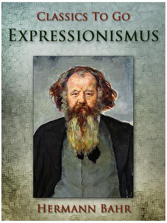 Expressionismus, Classics To Go