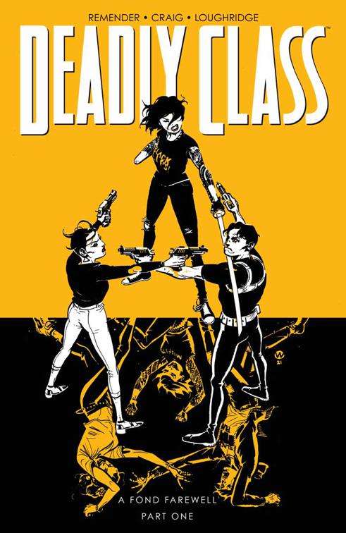 Deadly Class Vol. 11: A Fond Farewell, Part One, Deadly Class