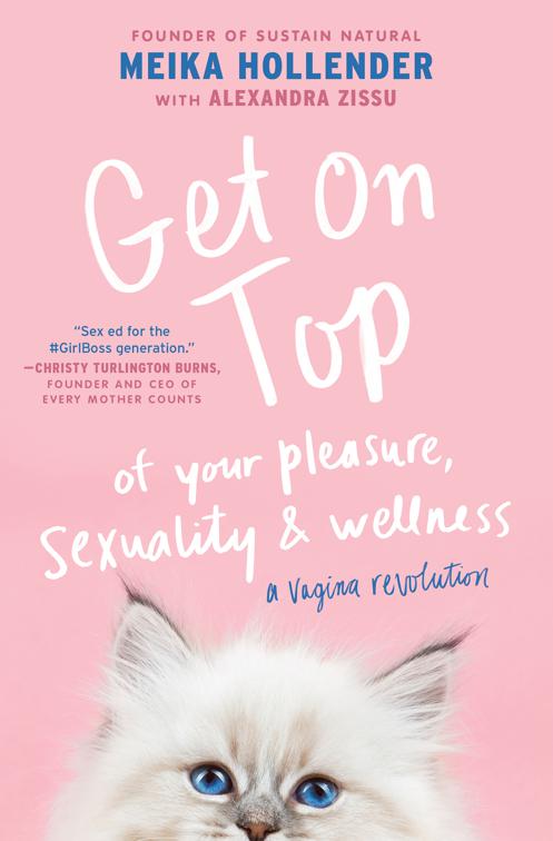 Get on Top of Your Pleasure, Sexuality &amp; Wellness