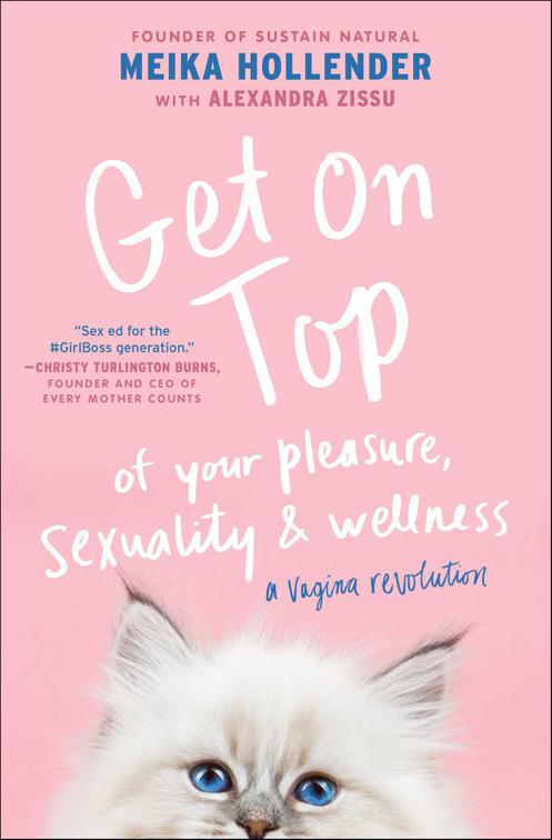 Get on Top of Your Pleasure, Sexuality &amp; Wellness
