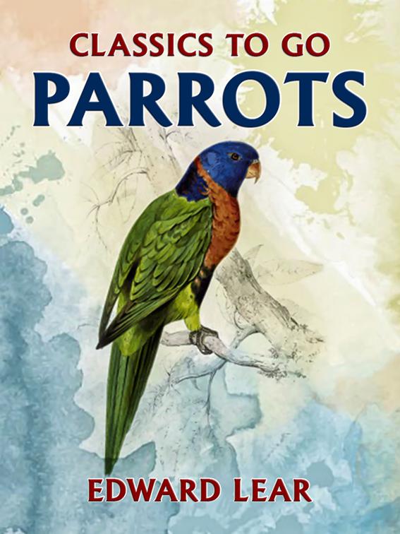 Parrots, Classics To Go
