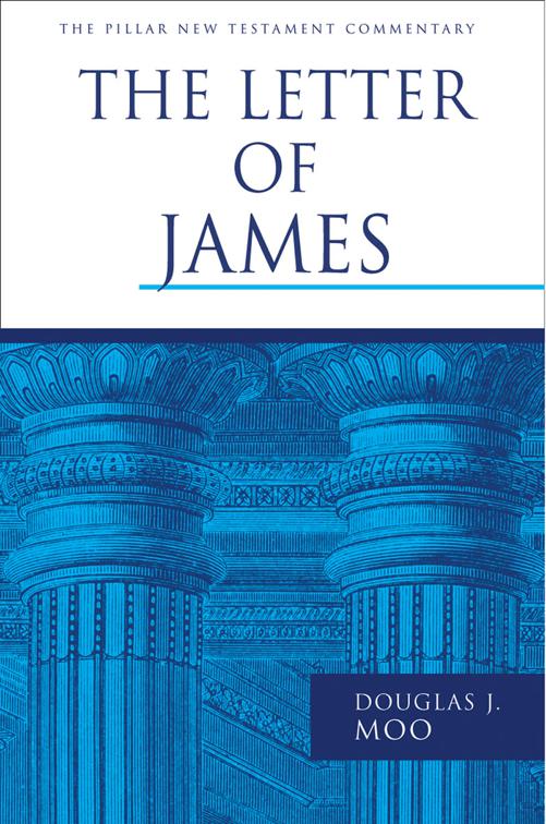 The Letter of James, The Pillar New Testament Commentary (PNTC)