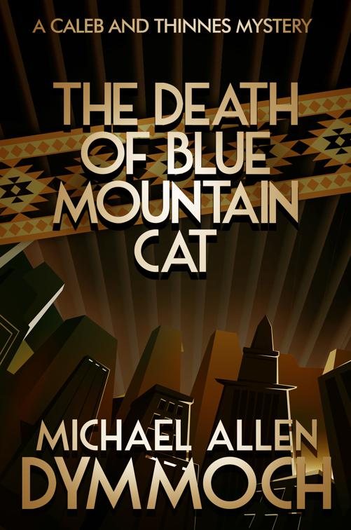 Death of Blue Mountain Cat, The Caleb and Thinnes Mysteries