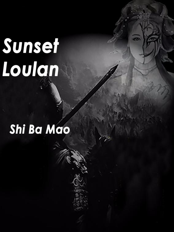 This image is the cover for the book Sunset Loulan, Volume 9