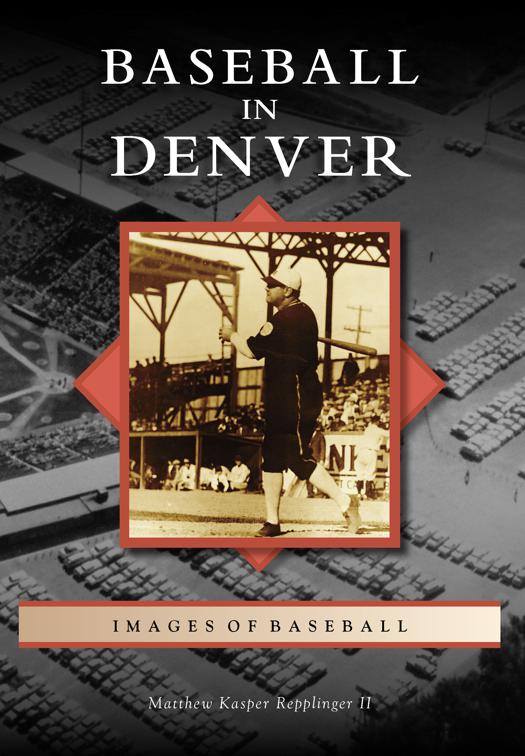 Baseball in Denver, Images of Baseball