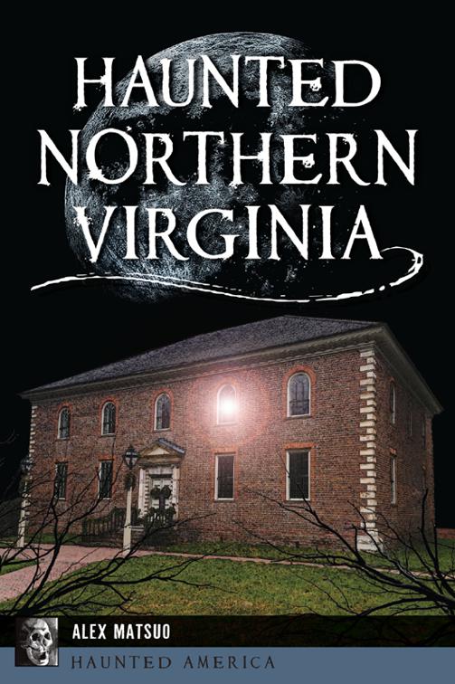 Haunted Northern Virginia, Haunted America
