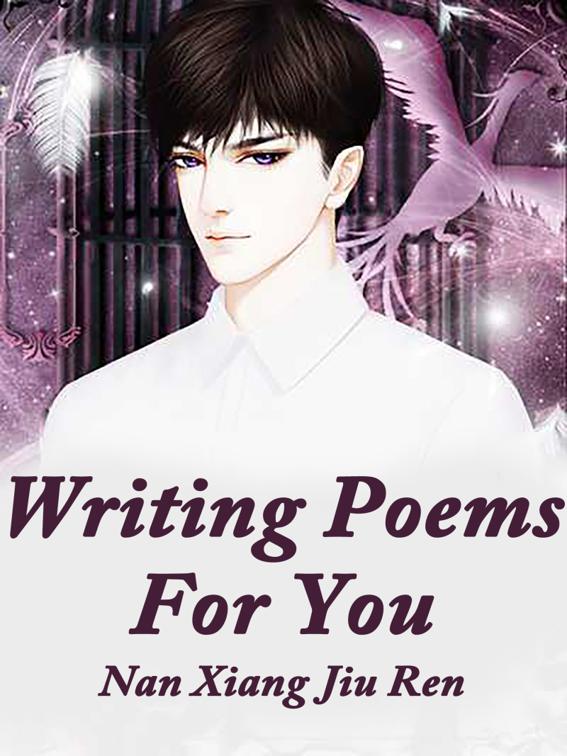 Writing Poems For You, Volume 1