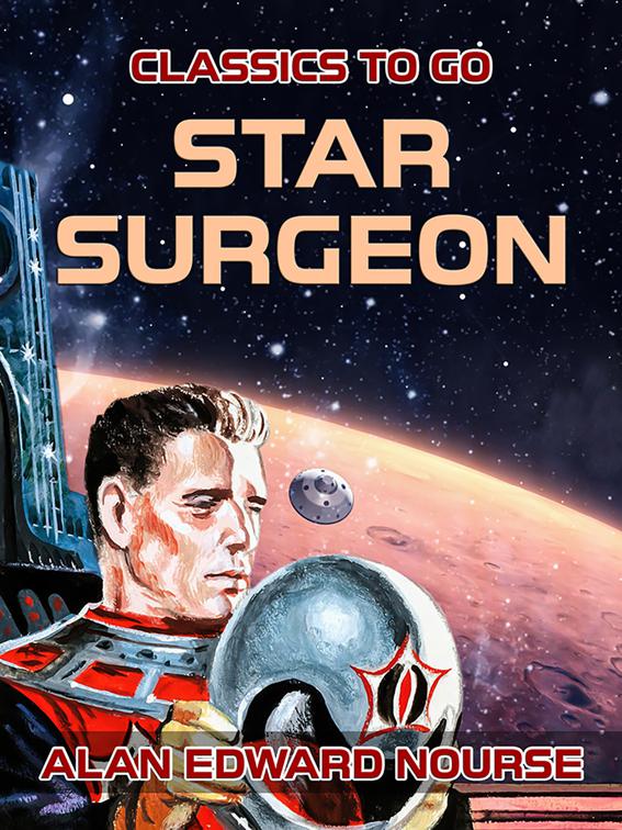 Star Surgeon, Classics To Go