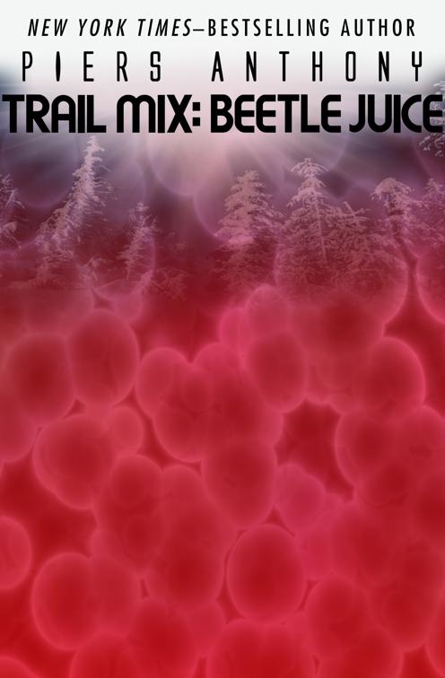 Beetle Juice, Trail Mix