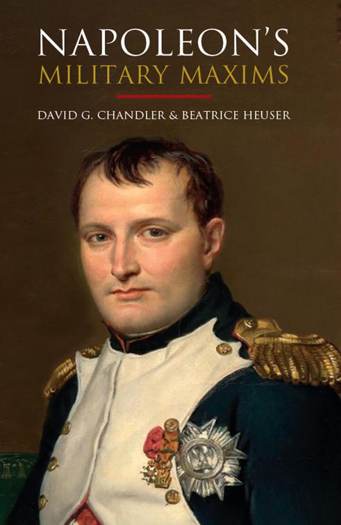 Napoleon&#x27;s Military Maxims