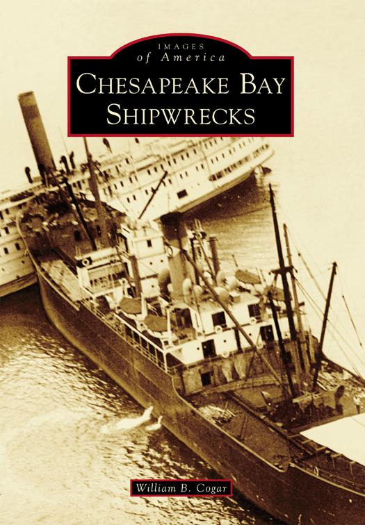 Chesapeake Bay Shipwrecks, Images of America