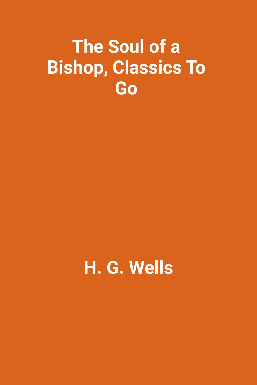 The Soul of a Bishop, Classics To Go