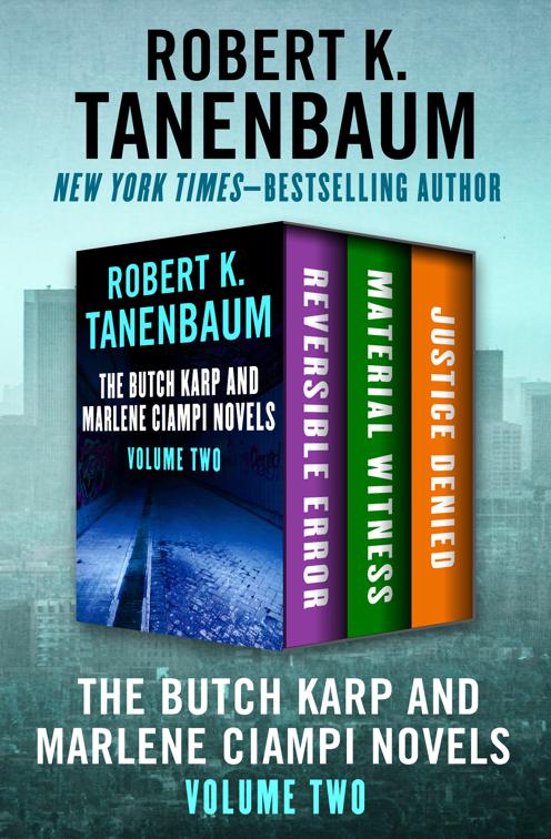 Butch Karp and Marlene Ciampi Novels Volume Two, Butch Karp and Marlene Ciampi