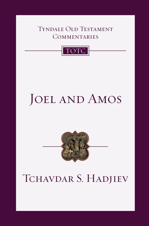 Joel and Amos, Tyndale Old Testament Commentaries