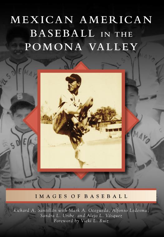 Mexican American Baseball in the Pomona Valley, Images of Baseball