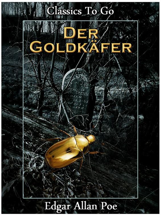 Der Goldkäfer, Classics To Go