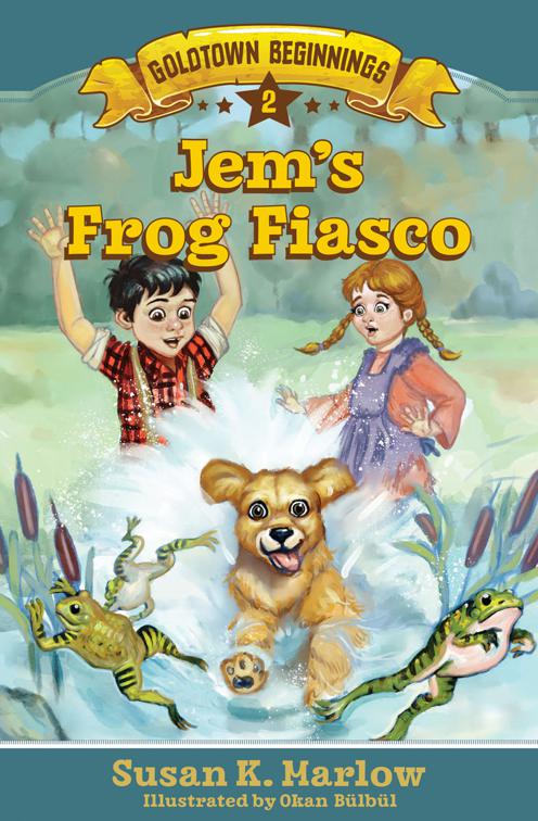 Jem&#x27;s Frog Fiasco, Goldtown Beginnings