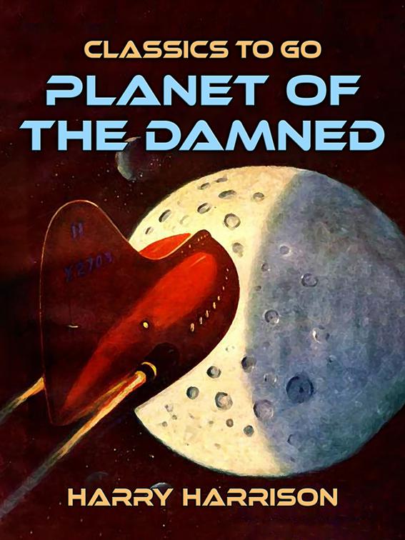 Planet of the Damned, Classics To Go