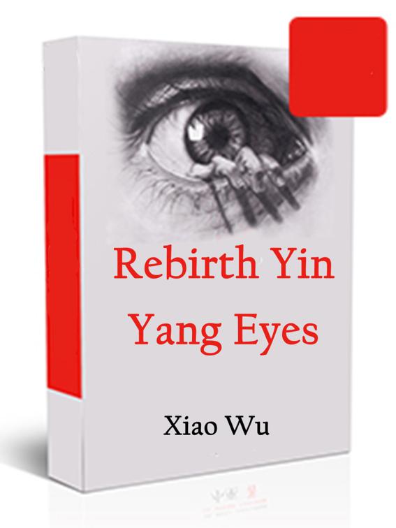 Rebirth: Yin Yang Eyes, Volume 3