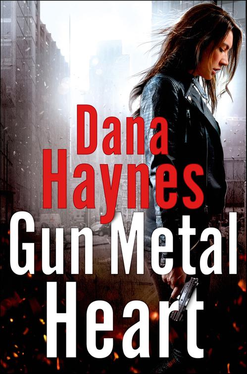 Gun Metal Heart, The Daria Gibron Thrillers