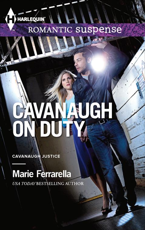 Cavanaugh on Duty, Cavanaugh Justice