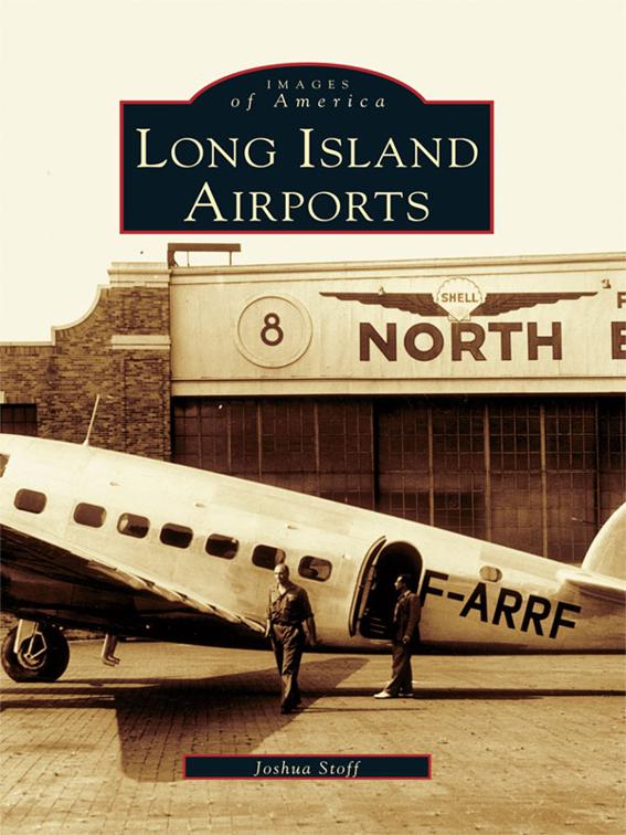 Long Island Airports, Images of America