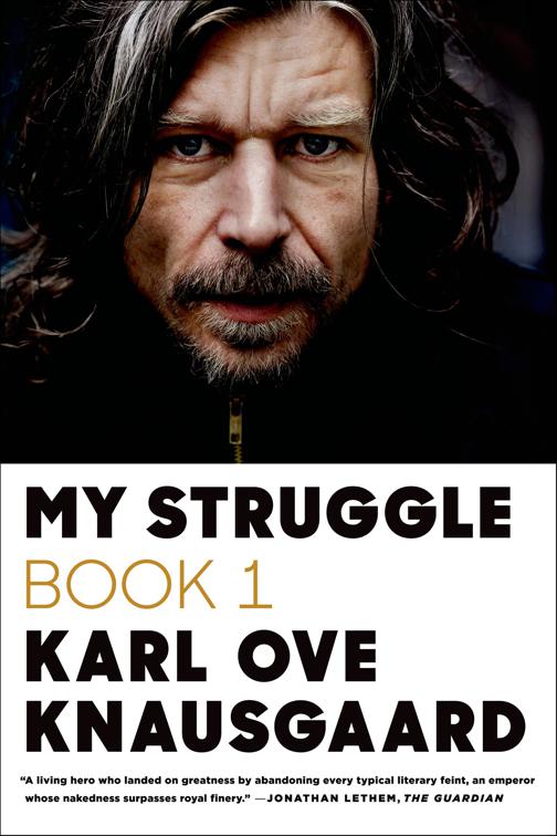 My Struggle: Book 1, My Struggle