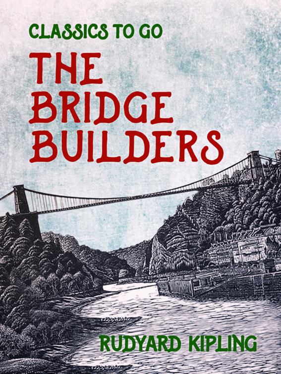 The Bridge Builders, Classics To Go