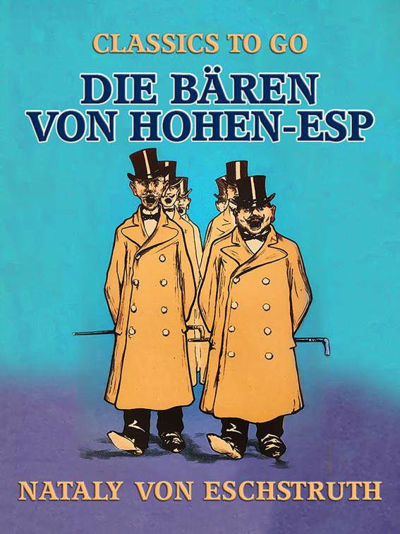 Die Bären von Hohen-Esp, Classics To Go