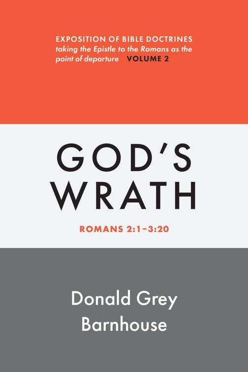 Romans, vol 2: God&#x27;s Wrath