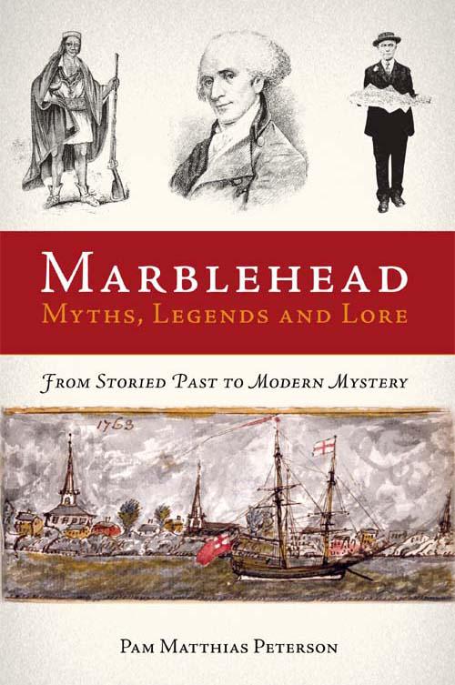 Marblehead Myths, Legends and Lore, American Legends