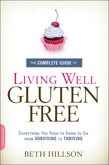 Complete Guide to Living Well Gluten-Free