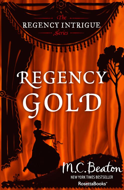 Regency Gold, The Regency Intrigue Series