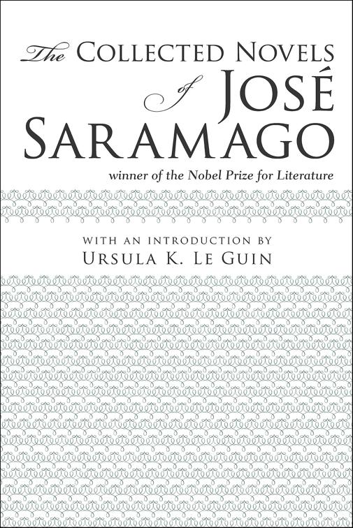 Collected Novels of Josè Saramago