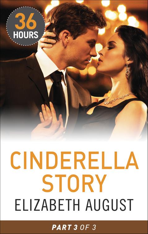 Cinderella Story: Part 3, 36 Hours