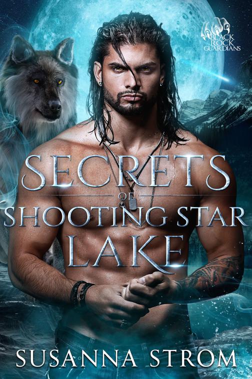 Secrets of Shooting Star Lake, Black Rock Guardians