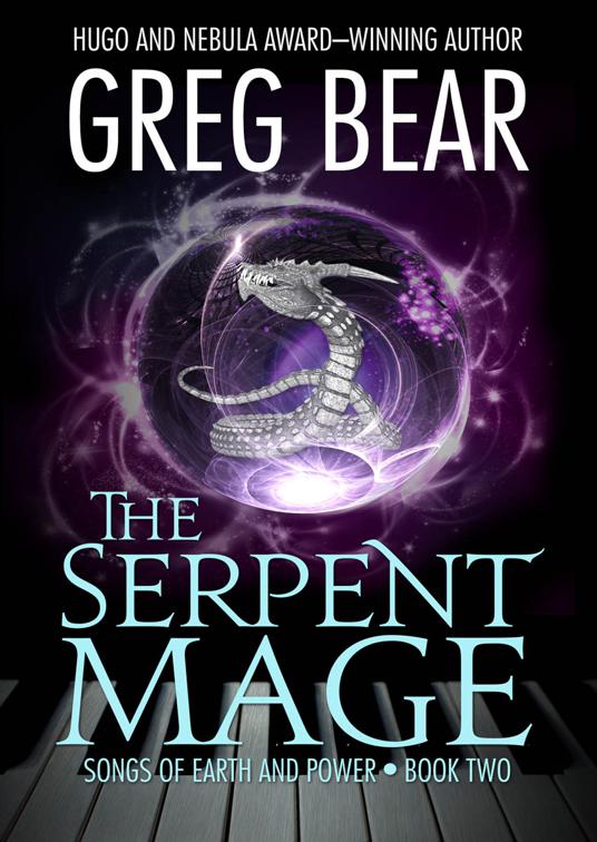 This image is the cover for the book Serpent Mage, Songs of Earth and Power