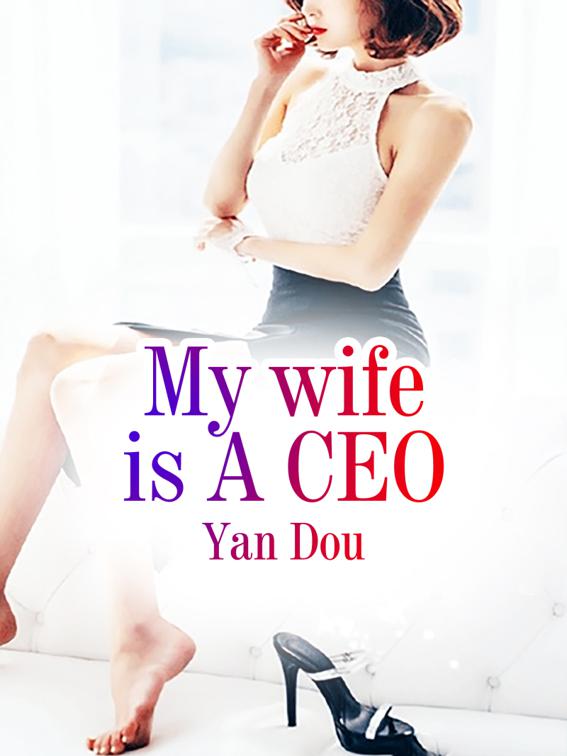 This image is the cover for the book My wife is A CEO, Volume 5