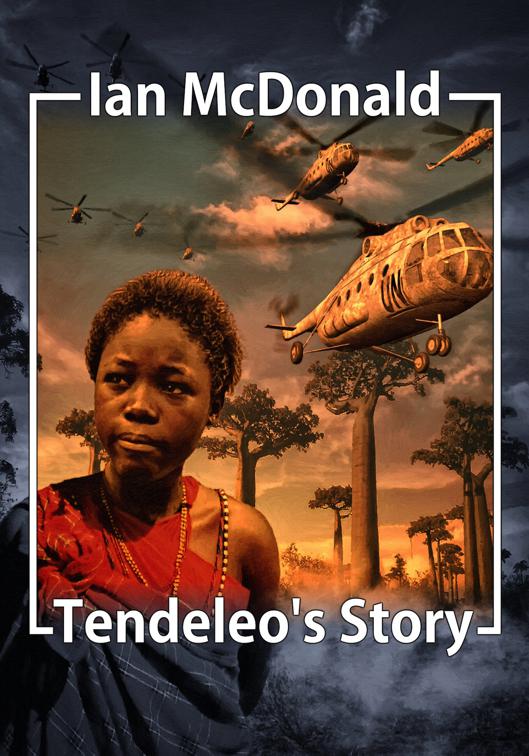Tendeleo&#x27;s Story, Chaga