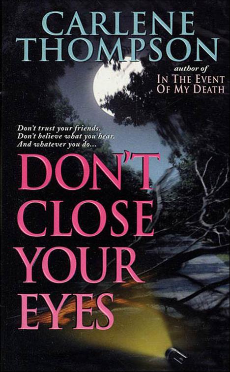 Don&#x27;t Close Your Eyes