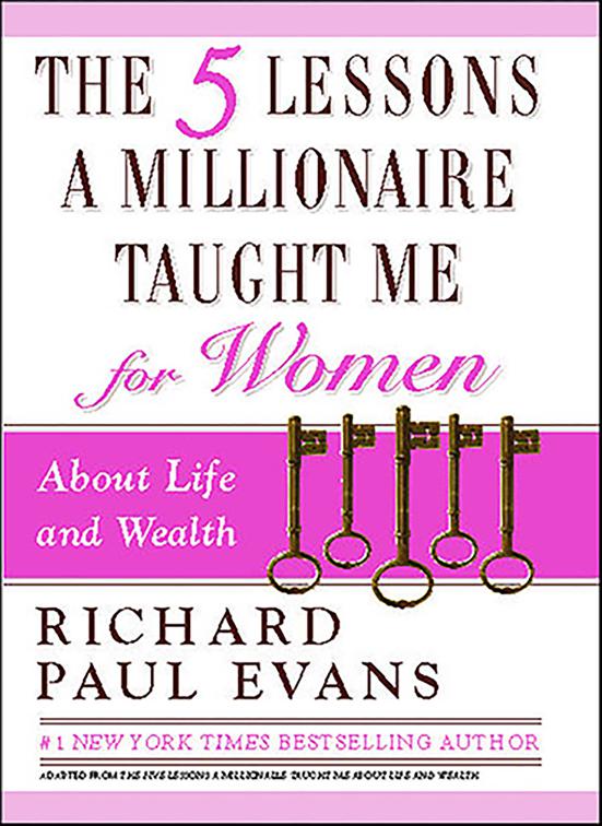 5 Lessons a Millionaire Taught Me for Women