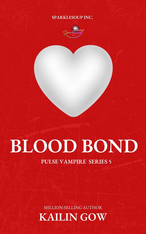 Blood Bond, PULSE Vampires Series