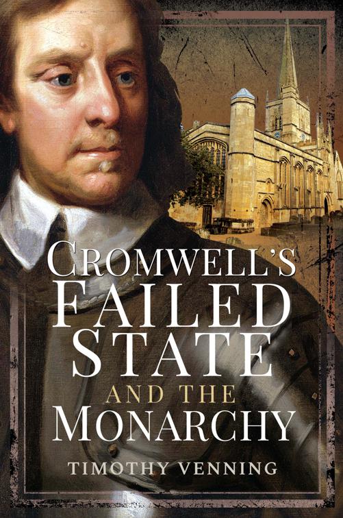 Cromwell&#x27;s Failed State and the Monarchy