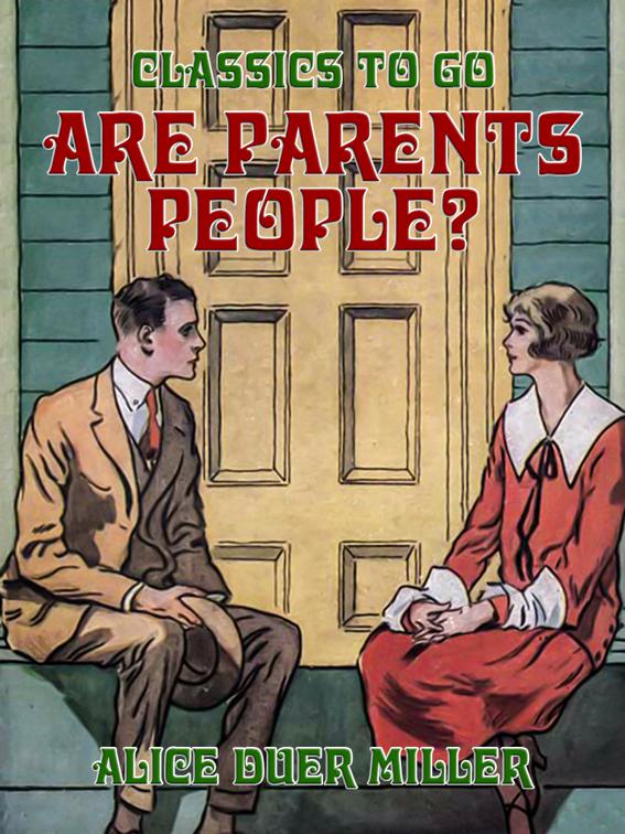 Are Parents People?, Classics To Go