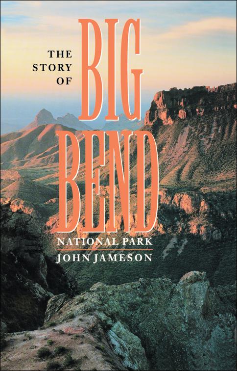 Story of Big Bend National Park