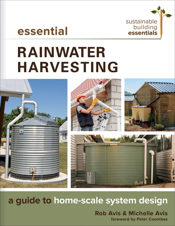 Essential Rainwater Harvesting, Sustainable Building Essentials