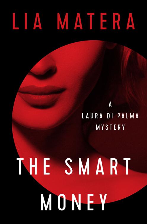 Smart Money, The Laura Di Palma Mysteries