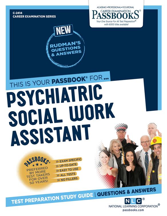 Psychiatric Social Work Assistant, Career Examination Series