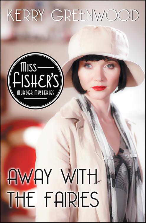 Away With the Fairies, Miss Fisher&#x27;s Murder Mysteries