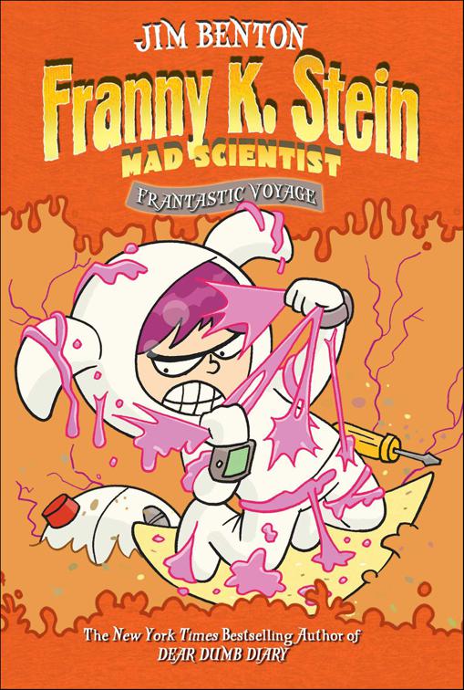 Frantastic Voyage, Franny K. Stein, Mad Scientist